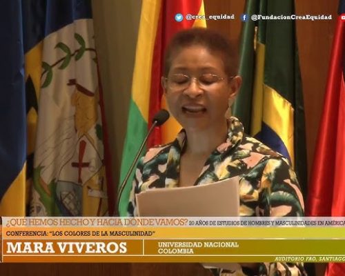 Conferencia Los colores de la Masculinida. Mara Viveros, Universidad Nacional, Colombia